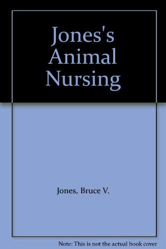 Imagen de archivo de Jones's Animal Nursing a la venta por Better World Books