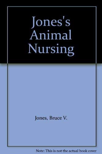 Stock image for Jones's Animal Nursing for sale by Better World Books