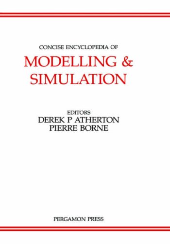 Stock image for CONCISE ENCYCLOPEDIA OF MODELLING AND SIMULATIONADVANCES IN SYSTEMS CONTROL & INFORMATION ENGINEERING SERIES VOL 5 for sale by Ria Christie Collections