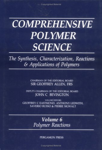9780080362106: Comprehensive Polymer Science, Volume 6: Polymer Reactions: v.6