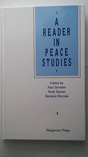 9780080362878: A Reader in Peace Studies