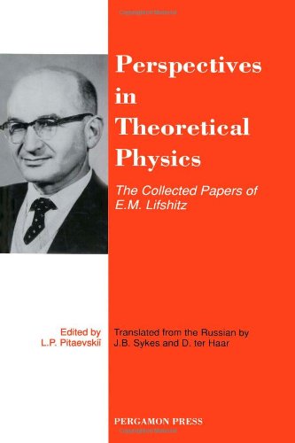 Perspectives in Theoretical Physics: The Collected Papers of EMLifshitz (9780080363646) by Sykes, J. B.; Ter Haar, D.