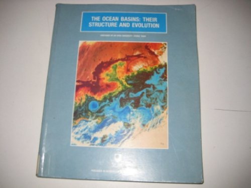 9780080363653: The Ocean Basins: Their Structure and Evolution (Oceanography textbooks)