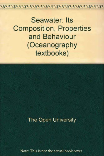 Imagen de archivo de Seawater: Its Composition, Properties and Behaviour a la venta por BookHolders