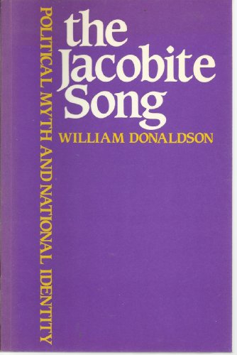 Stock image for The Jacobite Song: Political Myth and National Identity for sale by WorldofBooks