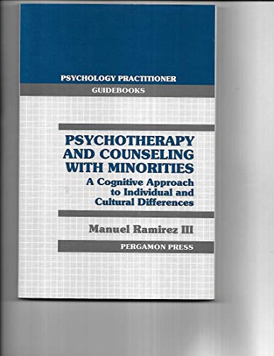Imagen de archivo de Psychotherapy and counseling with minorities: A cognitive approach to individual and cultural differences (Psychology practitioner guidebooks) a la venta por Wonder Book