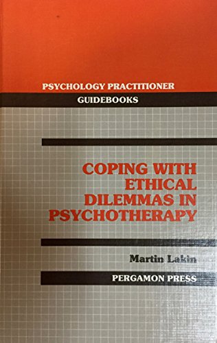 9780080364513: Coping with ethical dilemmas in psychotherapy (Psychology practitioner guidebooks)