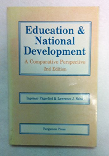 9780080364629: Education and National Development: A Comparative Perspective (Comparative & international education series)