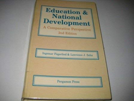 9780080364636: Education and National Development: A Comparative Perspective (Comparative & international education series)