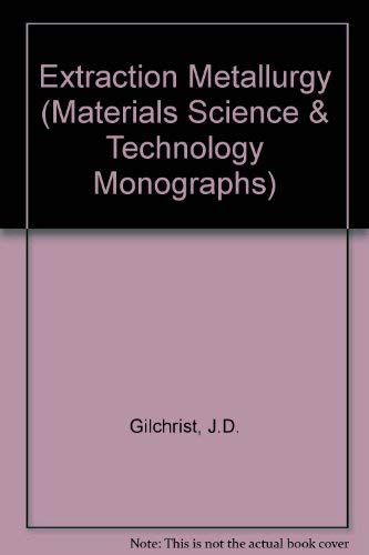 9780080366111: Extraction Metallurgy, Third Edition (International Series on Materials Science and Technology)