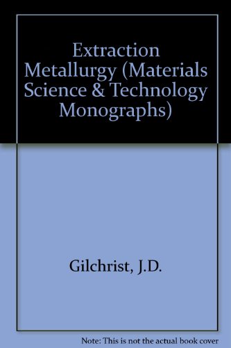 9780080366128: Extraction Metallurgy: Vol 43 (Materials Science & Technology Monographs)
