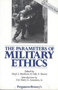 Imagen de archivo de The Parameters of Military Ethics (Ausa Book) a la venta por Wonder Book