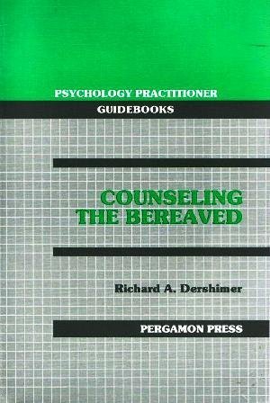 9780080368153: Counselling the Bereaved: Conceptional Framework, Assessment and Counselling Strategies