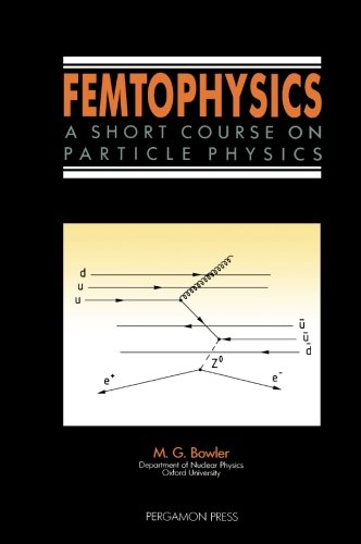 Stock image for Femtophysics: A Short Course on Particle Physics for sale by MusicMagpie