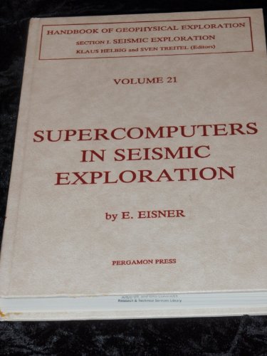 Stock image for Supercomputers in Seismic Exploration for sale by HPB-Red