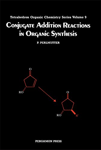 9780080370675: Conjugate Addition Reactions in Organic Synthesis: v.9 (Tetrahedron Organic Chemistry)