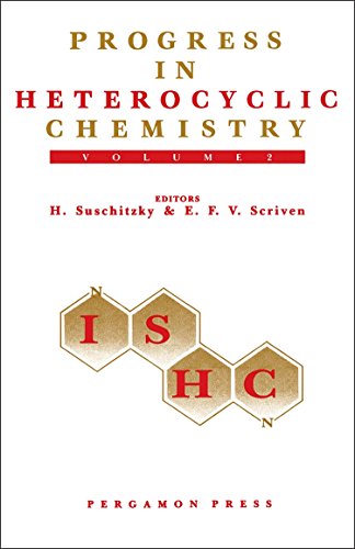 Stock image for Progress in Heterocyclic Chemistry, Vol. 2: A Critical Review of the 1989 Literature Preceded by One Chapter on a Current Heterocyclic Topic for sale by Zubal-Books, Since 1961
