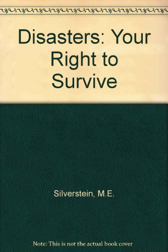 Beispielbild fr Disasters: Your Right to Survive zum Verkauf von PsychoBabel & Skoob Books