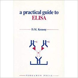 9780080375076: A Practical Guide to Elisa