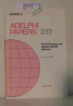 NATO Strategy and Ballistic Missile Defense (Adelphi Papers) (9780080376608) by Ivo H. Daalder