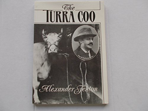 Imagen de archivo de The Turra Coo: Legal Episode in the Popular Culture of North East Scotland a la venta por WorldofBooks