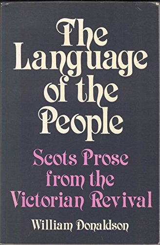 9780080377315: The Language of the People: Scots Prose from the Victorian Revival