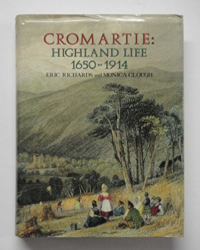 Imagen de archivo de Cromartie: Highland Life, 1650-1914 a la venta por Bennor Books IOBA