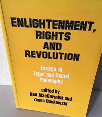 Beispielbild fr Enlightenment, Rights and Revolution: Essays in Legal and Social Philosophy zum Verkauf von The Secret Book and Record Store