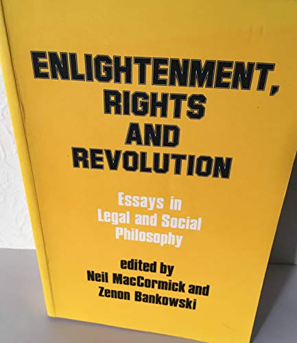 Stock image for Enlightenment, Rights and Revolution: Essays in Legal and Social Philosophy for sale by The Secret Book and Record Store