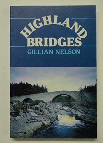 Beispielbild fr Highland Bridges zum Verkauf von Better World Books