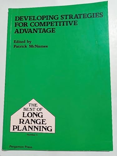 Stock image for Developing Strategies for Competitive Advantage (Best of Long Range Planning) for sale by dsmbooks