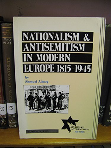Imagen de archivo de Nationalism and Antisemitism in Modern Europe, 1815-1945 a la venta por Better World Books Ltd