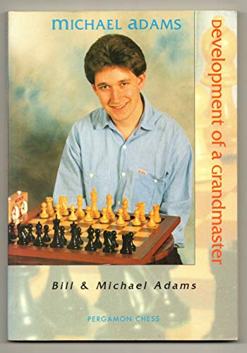 Stock image for Michael Adams: Development of a Grandmaster for sale by Front Cover Books