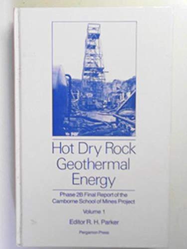 9780080379296: Hot Dry Rock: Geothermal Energy : Phase 2B Final Report of the Camborne School of Mines Project