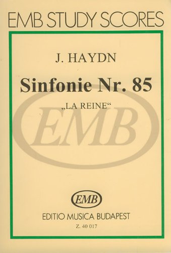 Stock image for Partitions classique EMB (Editio Musica Budapest) HAYDN J. - SINFONIA N. 85 SI BEMOLLE MAGGIORE LA REINE - CONDUCTEUR POCHE Format poche for sale by pompon