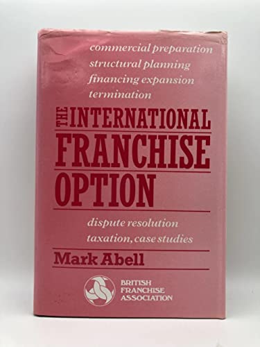 9780080401379: The International Franchise Option (Waterlow Publications)