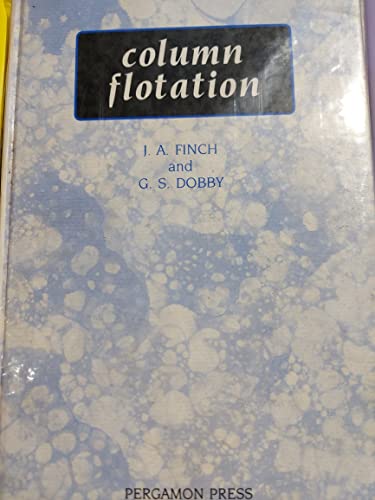 9780080401867: Column Flotation