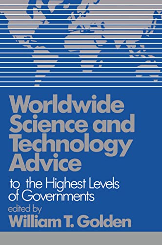Beispielbild fr Worldwide Science and Technology Advice: To the Highest Level of Governments zum Verkauf von Wonder Book