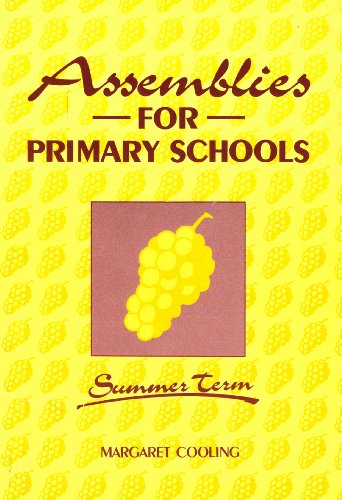 Stock image for Assemblies for Primary Schools: Summer Term for sale by Hay-on-Wye Booksellers