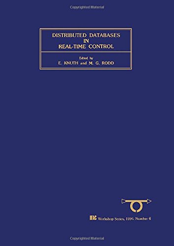 Stock image for Distributed Databases in Real-Time Control: Workshop Proceedings: Volume 6 (IFAC Workshop Series) for sale by Chiron Media