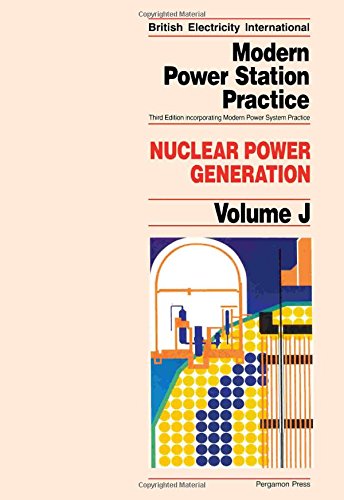 9780080405193: Nuclear Power Generation: Vol.J (Modern Power Station Practice Vol J **Not Avail Sep See 0-08)