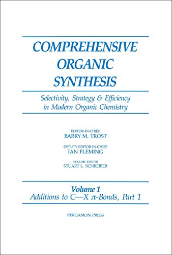 9780080405926: Additions to C-X ?-Bonds (Comprehensive Organic Synthesis)