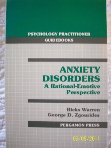 9780080406220: Anxiety Disorders: A Rational-emotive Perspective (Psychology Practitioner Guidebooks S.)
