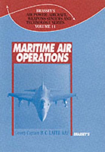 9780080407067: MARITIME AIR OPERATIONS (Brassey's Air Power : Aircraft, Weapons Systems and Technology Series, Vol. 11)