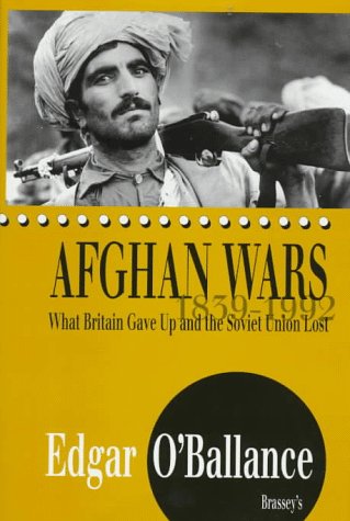 Imagen de archivo de Afghan Wars, 1839-1992: What Britain Gave Up and the Soviet Union Lost a la venta por HPB-Red