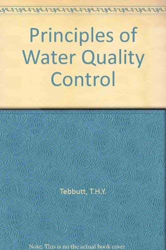Beispielbild fr Principles of Water Quality Control zum Verkauf von Anybook.com
