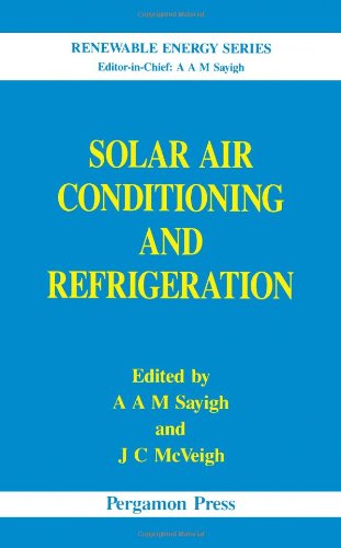 Stock image for Solar Air Conditioning and Refrigeration (Renewable Energy Series) for sale by Buchpark