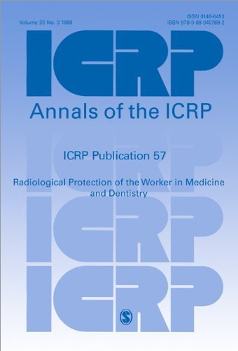 Imagen de archivo de ICRP Publication 57: Radiological Protection of the Worker in Medicine and Dentistry a la venta por THE SAINT BOOKSTORE