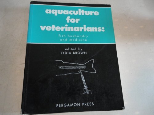 9780080408361: Aquaculture for Veterinarians: Fish Husbandry and Medicine