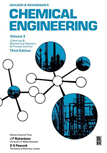 9780080410036: Chemical Engineering Volume 3: Chemical and Biochemical Reactors & Process Control: Chemical and Biochemical Reactors and Process Control (Chemical Engineering Technical Series)